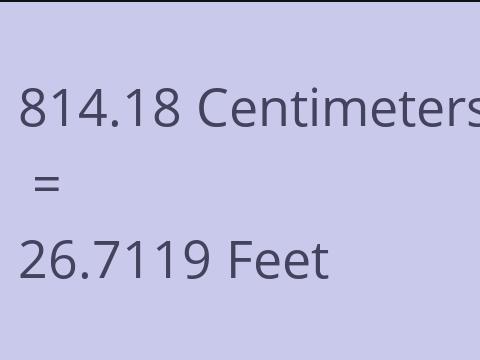 814.18 CM TO FEET