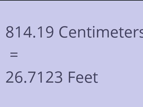 814.19 CM TO FEET