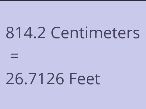 814.2 CM TO FEET