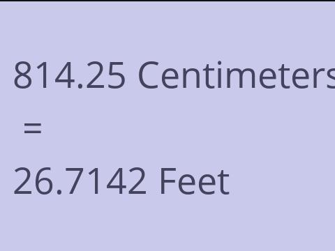 814.25 CM TO FEET