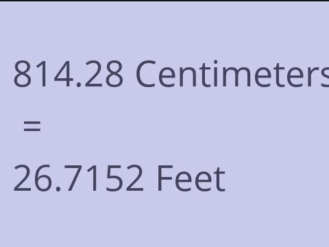 814.28 CM TO FEET