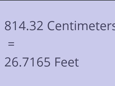 814.32 CM TO FEET