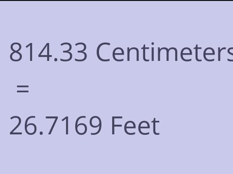 814.33 CM TO FEET