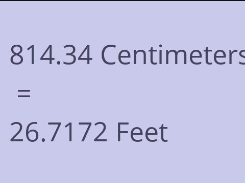 814.34 CM TO FEET