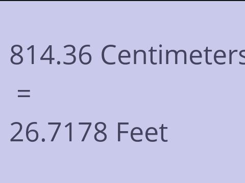 814.36 CM TO FEET