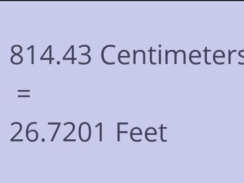 814.43 CM TO FEET