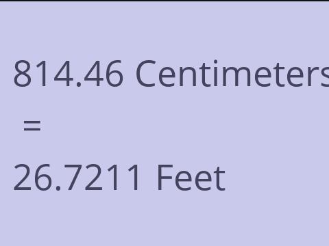 814.46 CM TO FEET