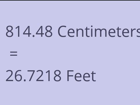 814.48 CM TO FEET