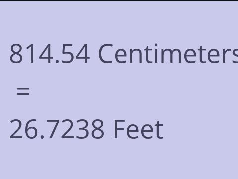 814.54 CM TO FEET