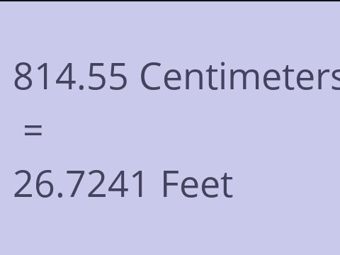 814.55 CM TO FEET