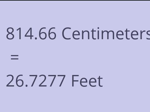 814.66 CM TO FEET