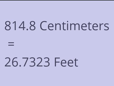 814.8 CM TO FEET