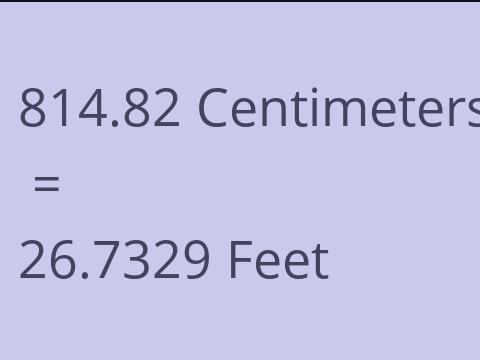 814.82 CM TO FEET