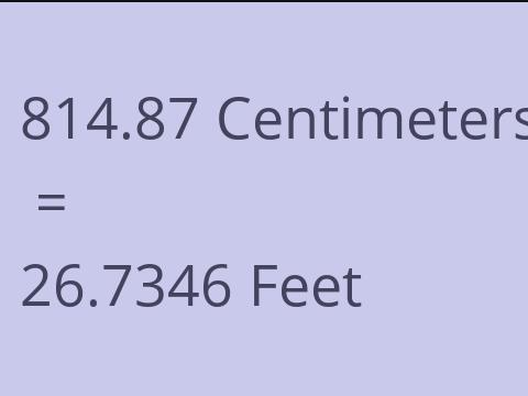 814.87 CM TO FEET