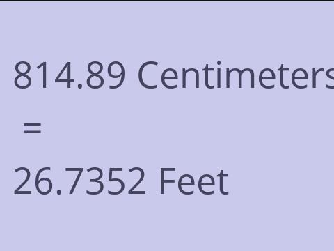 814.89 CM TO FEET