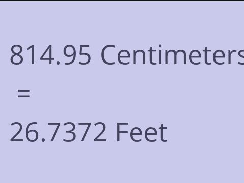 814.95 CM TO FEET