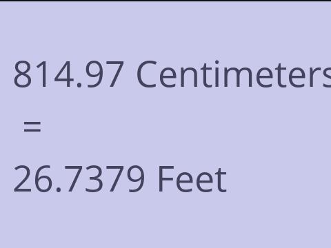 814.97 CM TO FEET