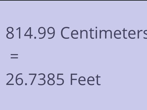 814.99 CM TO FEET