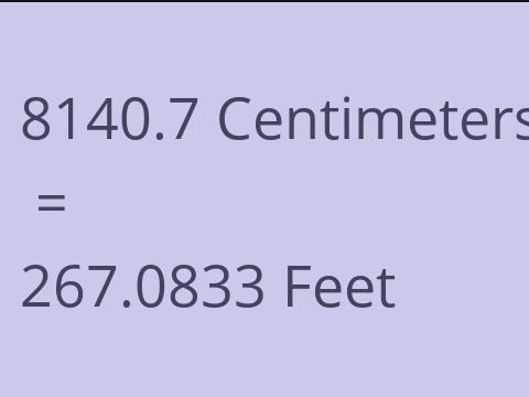 8140.7 CM TO FEET