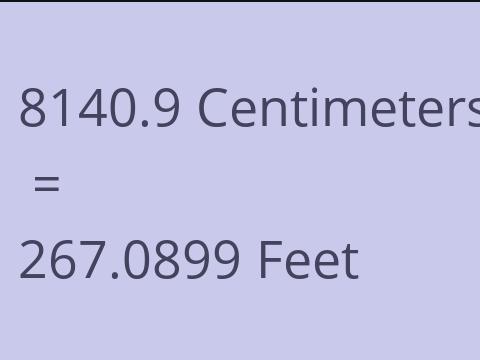 8140.9 CM TO FEET