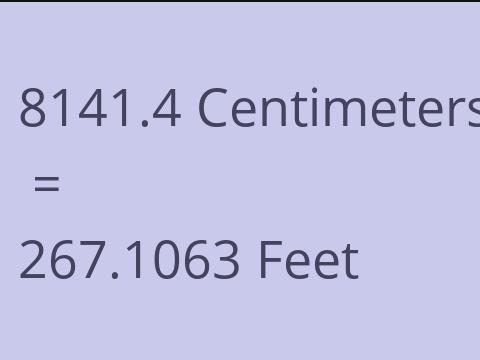 8141.4 CM TO FEET