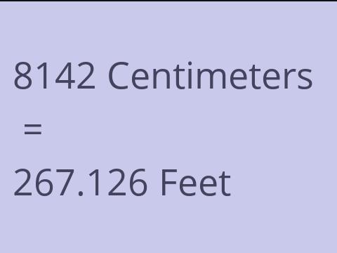8142 CM TO FEET