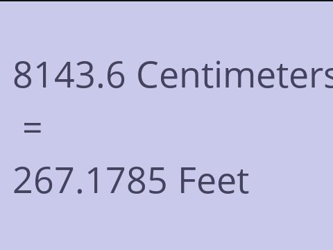 8143.6 CM TO FEET