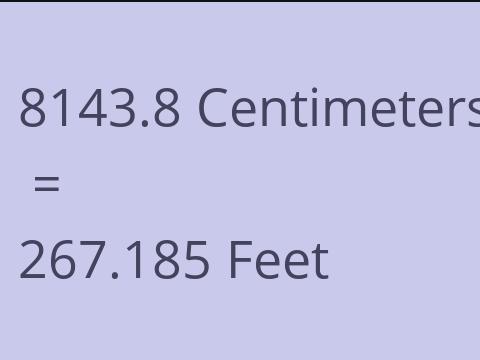 8143.8 CM TO FEET