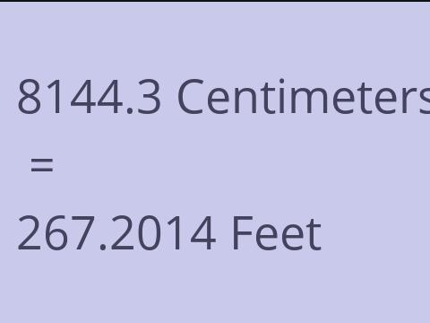 8144.3 CM TO FEET