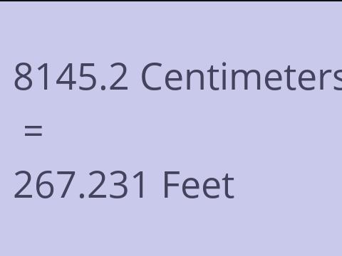 8145.2 CM TO FEET