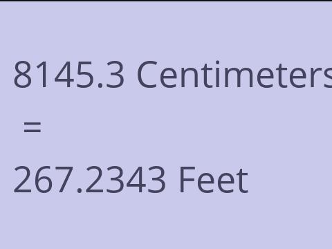 8145.3 CM TO FEET