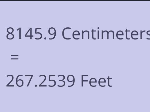 8145.9 CM TO FEET