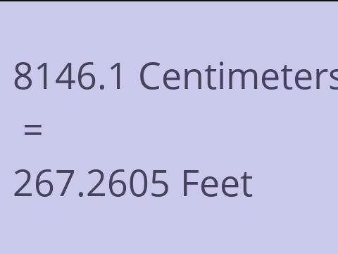 8146.1 CM TO FEET