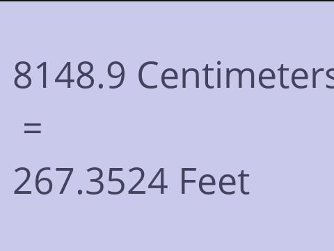 8148.9 CM TO FEET