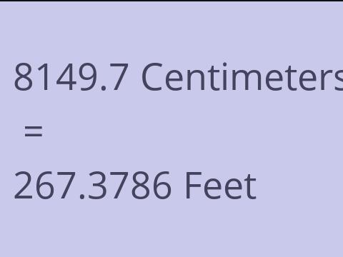 8149.7 CM TO FEET