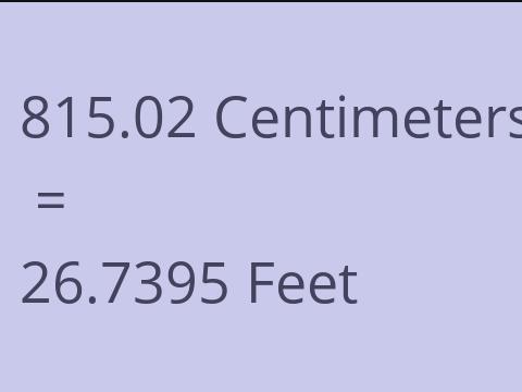 815.02 CM TO FEET