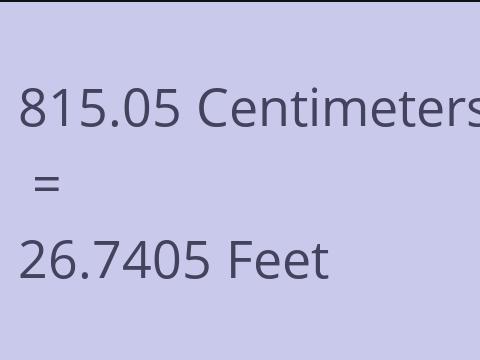 815.05 CM TO FEET