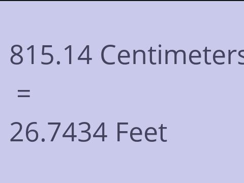 815.14 CM TO FEET