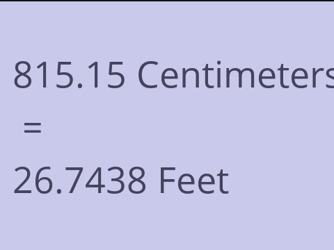 815.15 CM TO FEET