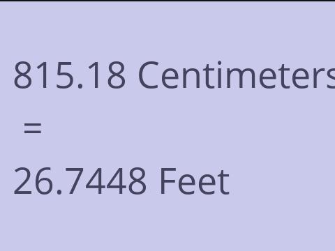 815.18 CM TO FEET