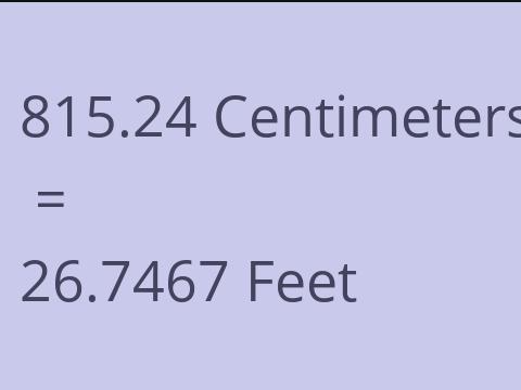 815.24 CM TO FEET