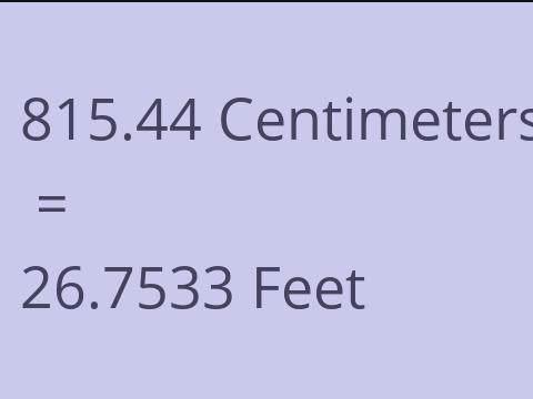 815.44 CM TO FEET