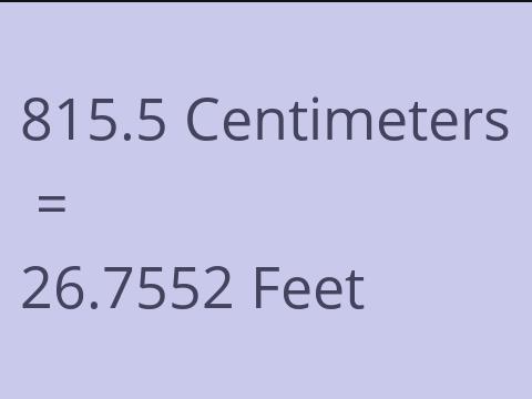 815.5 CM TO FEET