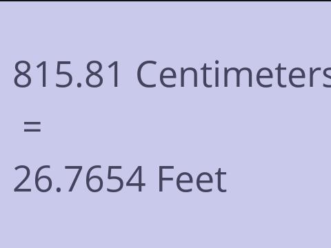 815.81 CM TO FEET