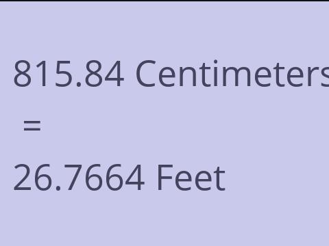 815.84 CM TO FEET