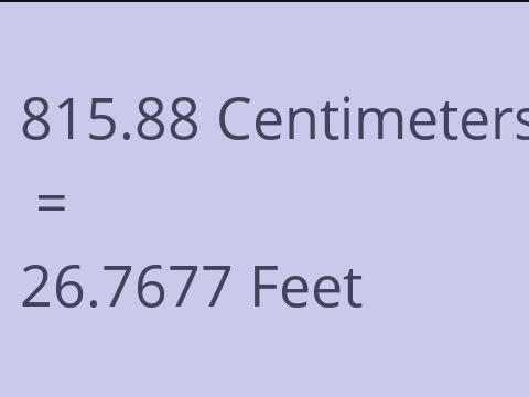 815.88 CM TO FEET