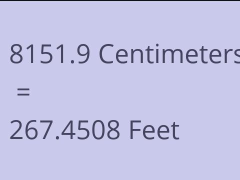 8151.9 CM TO FEET