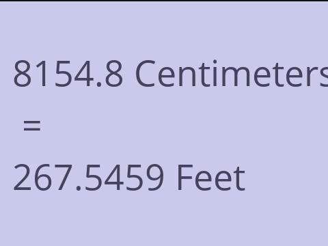 8154.8 CM TO FEET