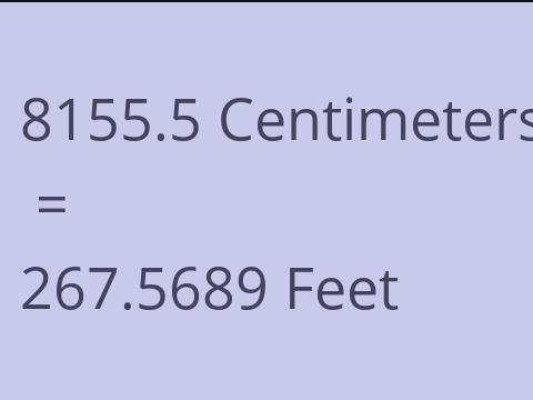 8155.5 CM TO FEET