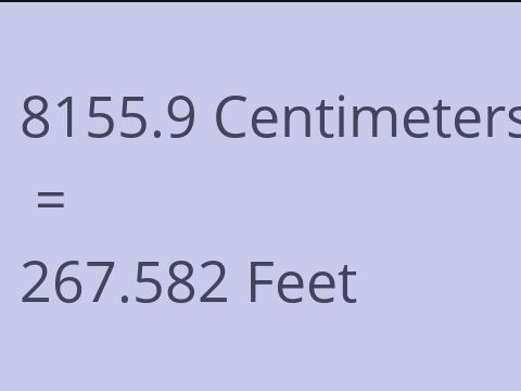 8155.9 CM TO FEET